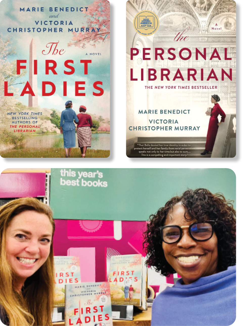 The First Ladies cover, The Personal Librarian cover, photo of Victoria Christopher Murray and Marie Benedict